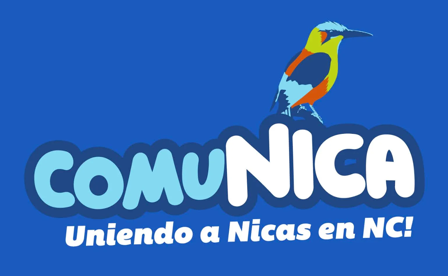 Rounded bubble letters spelling ComuNica in light blue and white on a royal-blue field, with a colorful guardabarranco bird perched on the lettering and the tagline Uniendo a Nicas en NC!