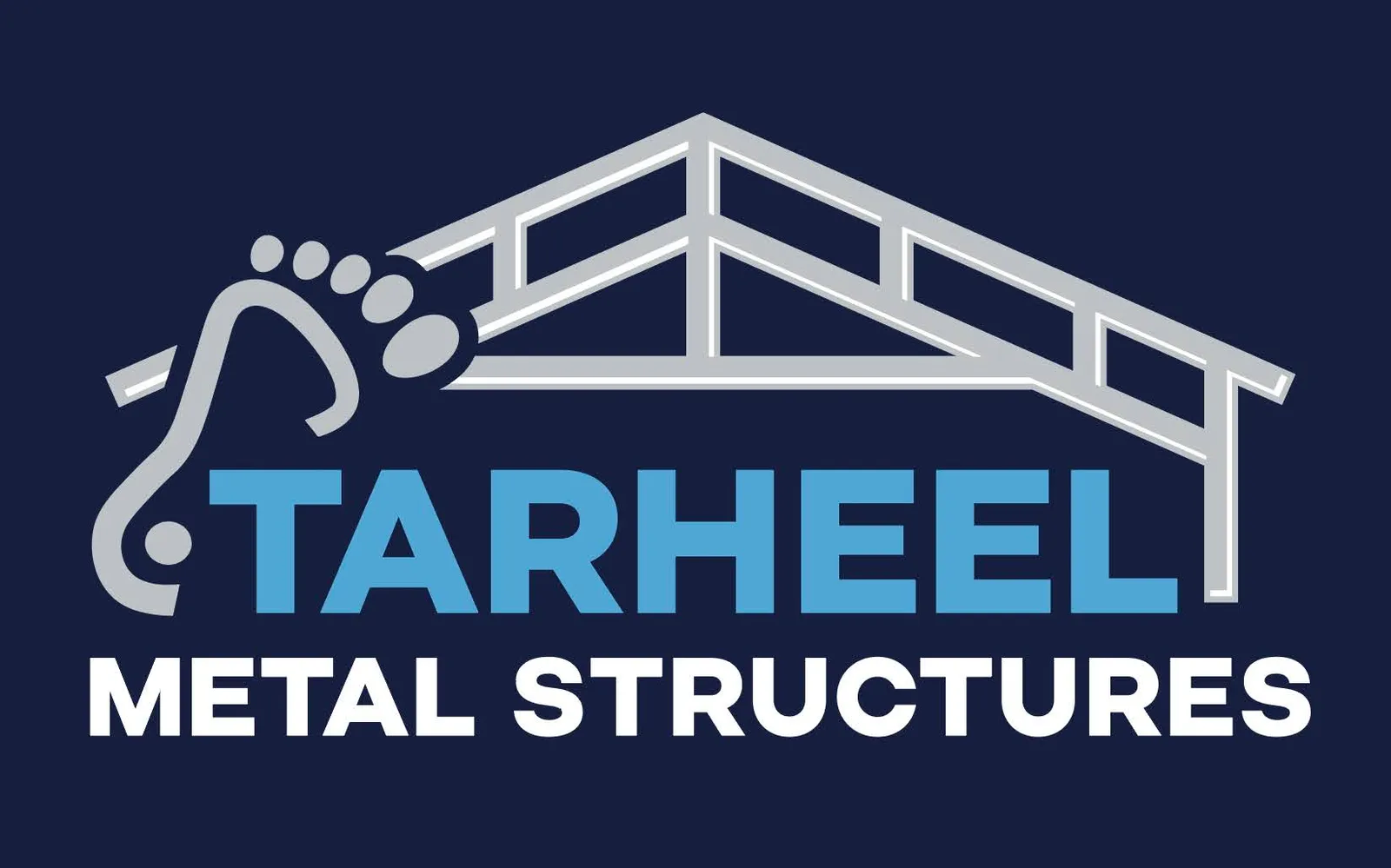 A silver steel roof truss whose end curves into a bare heel-and-toes footprint, above bold Carolina-blue Tarheel and white Metal Structures type on a navy background.
